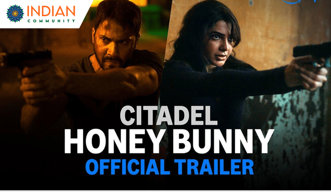 Citadel Honey Bunny - Trailer Review