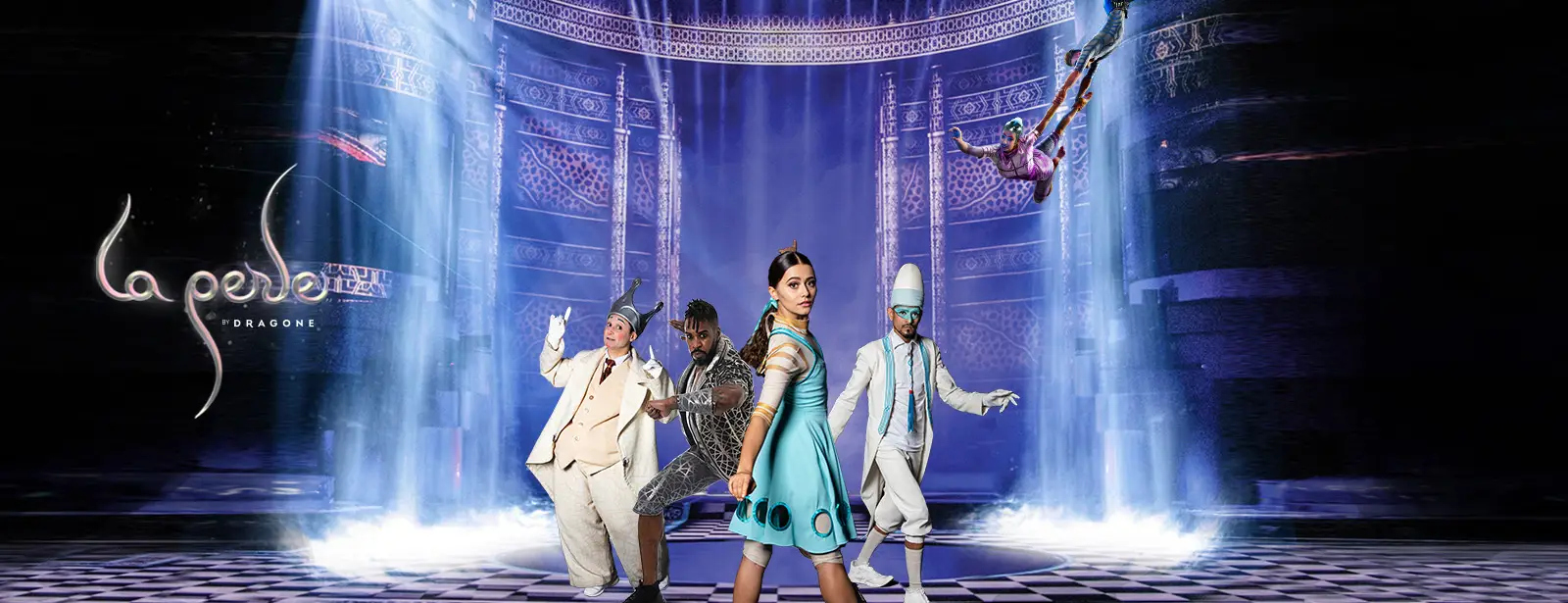 La Perle by Dragone at Al Habtoor City Tickets, Dubai