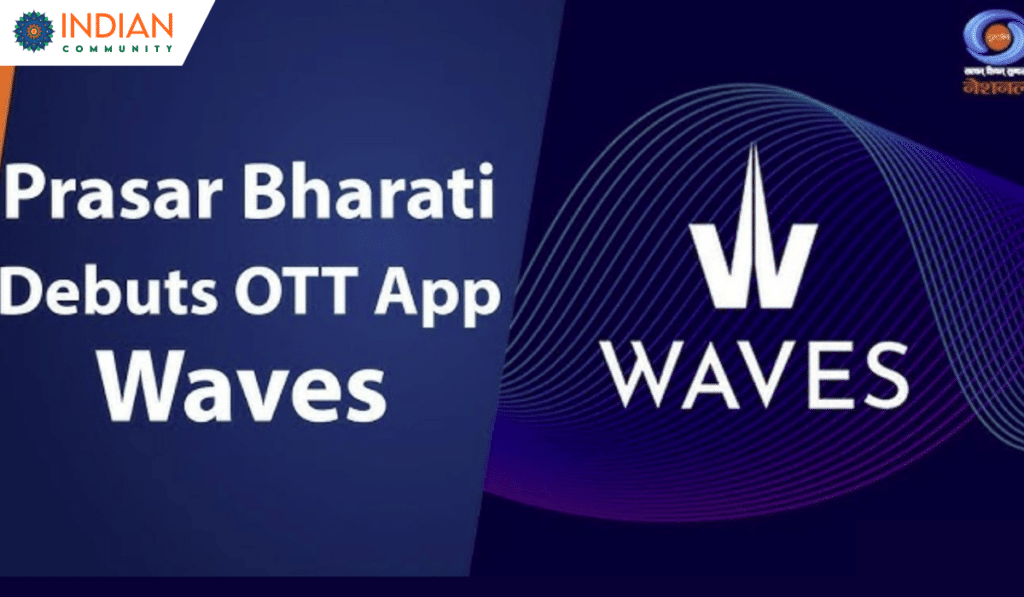 Prasar Bharati Launches WAVES OTT Platform