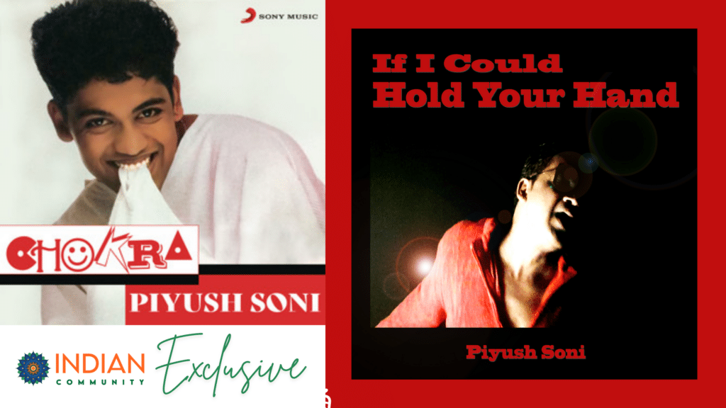 Piyush Soni Chokra New Release If I Could Hold Your Hand