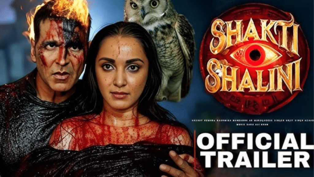 shakti shalini mpvie poster featuring akshay kumar and kiara advani.