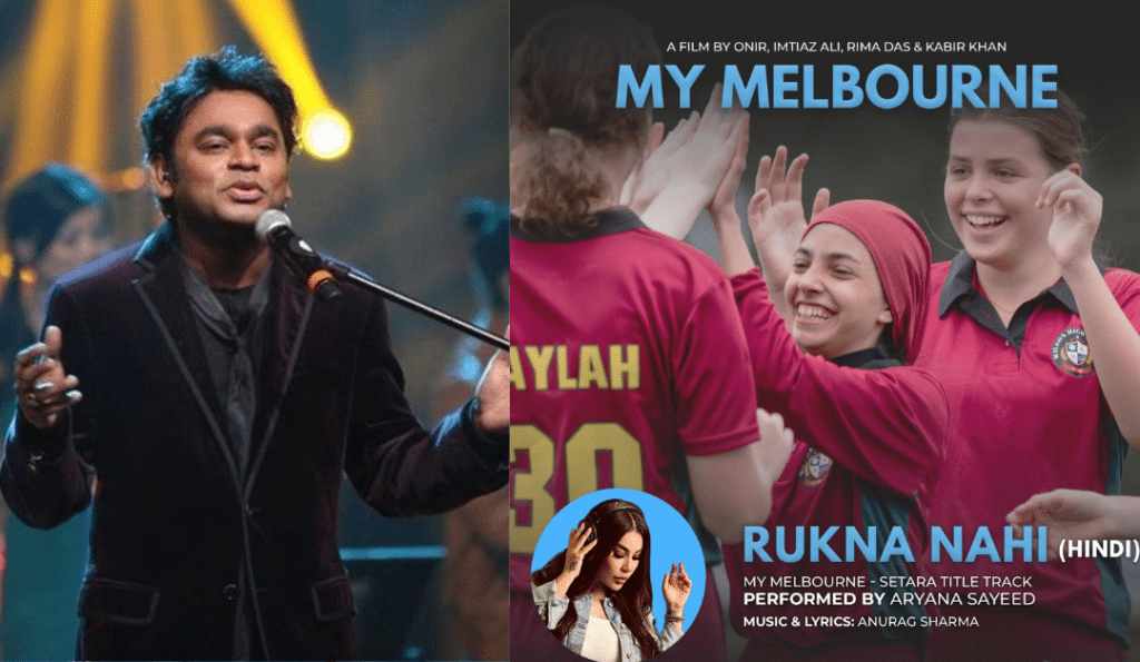 AR Rahman Unveils 'Rukna Nahi' from 'My Melbourne' Featuring Aryana Sayeed