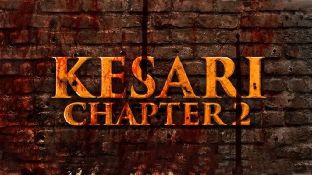 Kesari Chapter 2 Teaser Review