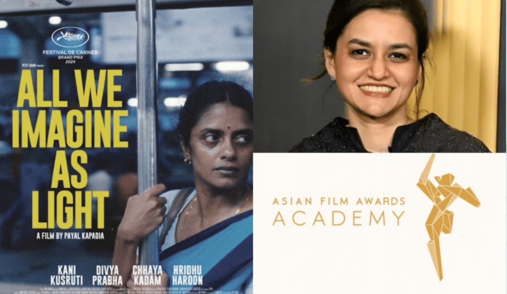 Payal Kapadia's All We Imagine As Light Wins Big at the 18th Asian Film Awards