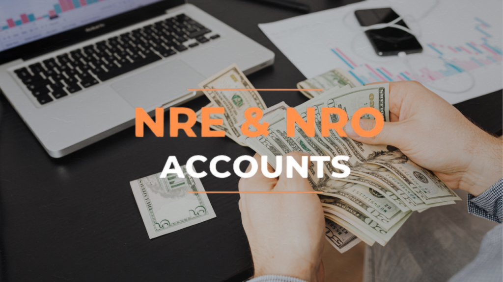 NRE vs NRO Account: The Ultimate Guide for NRIs to Choose Smartly