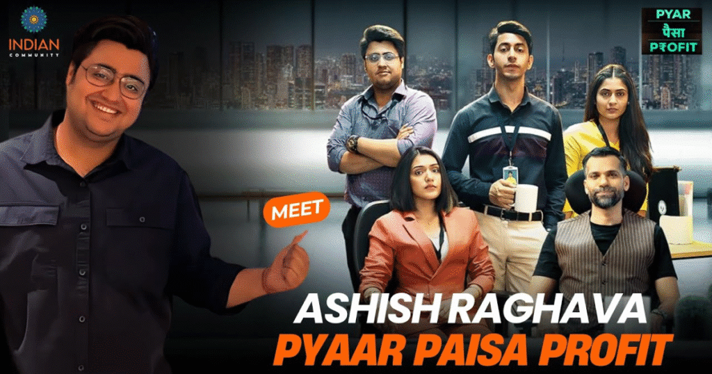 Ashish Raghav Podcast: Journey from Vikas Nagar to Pyaar Paisa Profit & Life as an Emerging Star ashish-raghav-podcast-journey-vikas-nagar-to-pyaar-paisa-profit