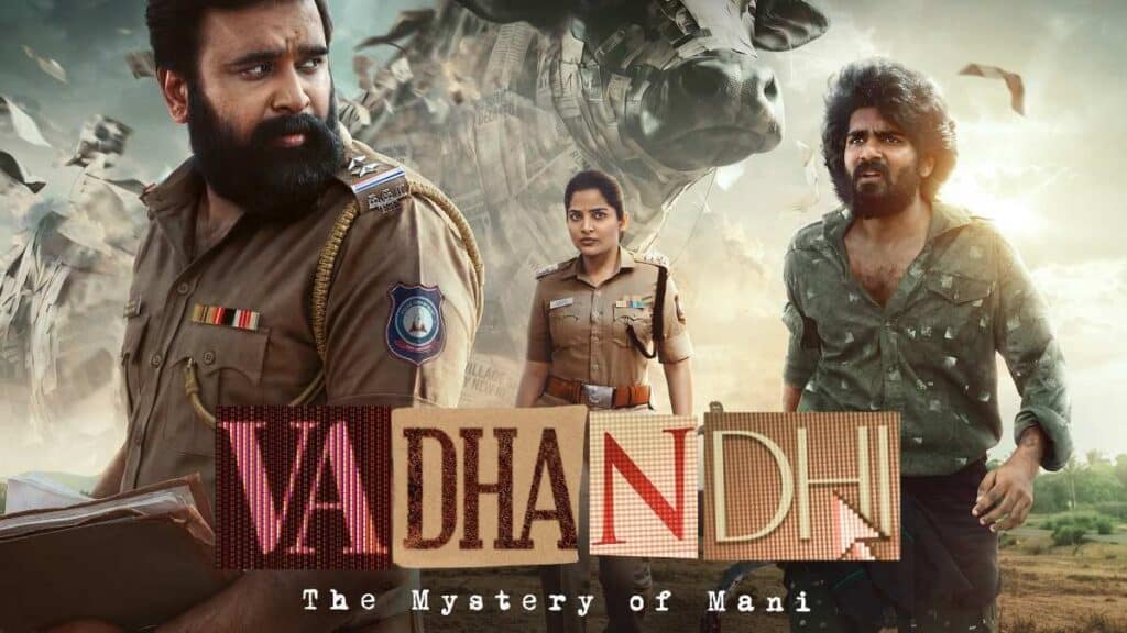 Vadhandhi Season 2 Review (2026): A Gripping, Powerful Thriller Anchored By Sasikumar’s Career-Best Performance Vadhandhi Season 2 review